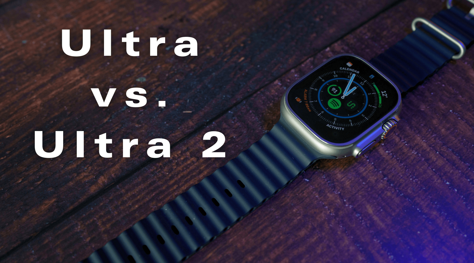 Apple Watch Ultra vs. Ultra 2: Which is the Best Choice? - Buckle and Band