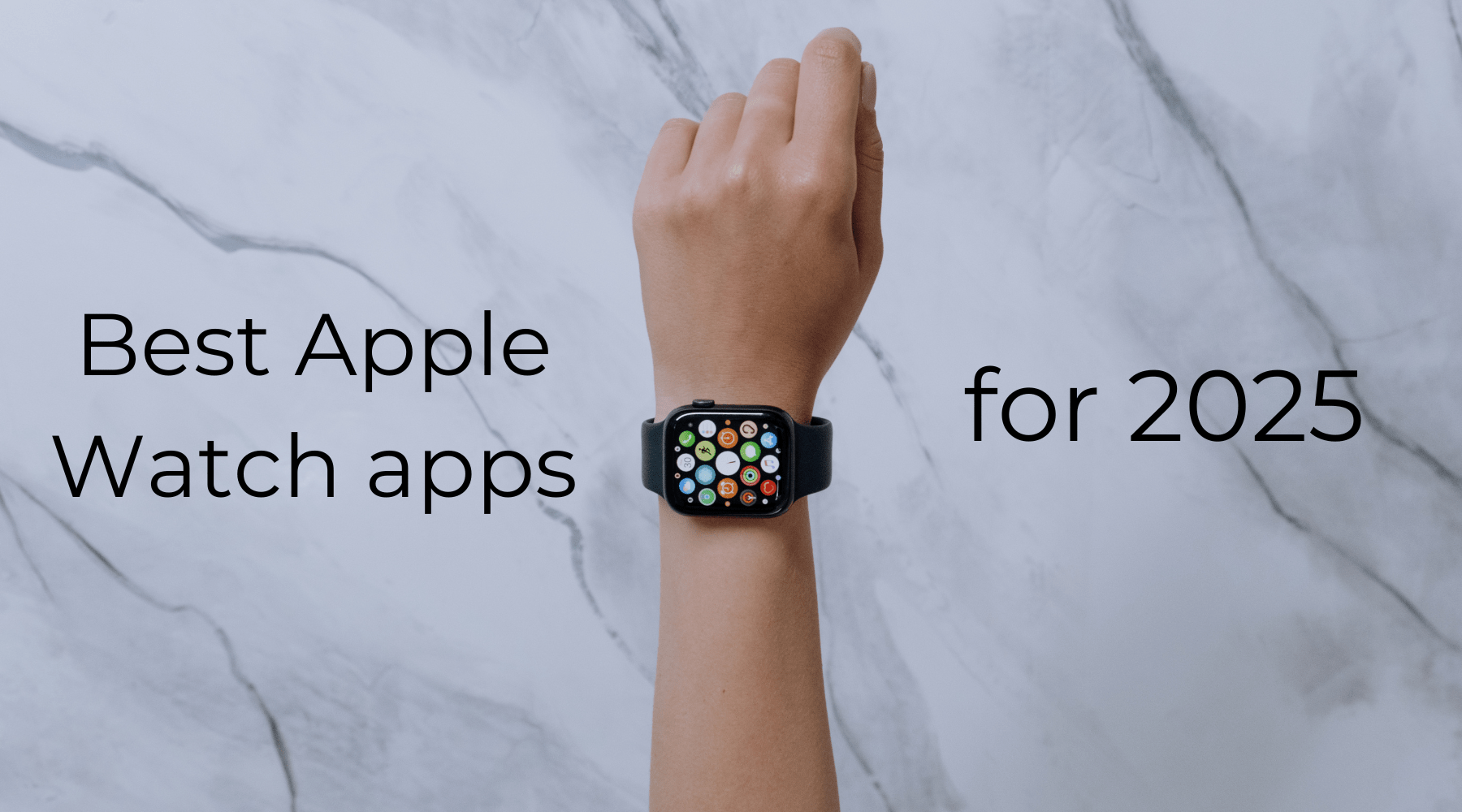 Top 10 Must-Have Apps for Your Apple Watch in 2025 - Buckle and Band